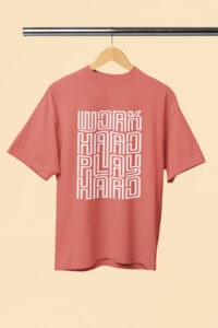 Work Hard Play Hard Motivational DTF Sticker for Ready to Iron On T-shirt Printing